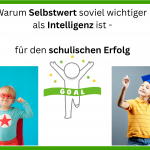 Selbstwert ist wichtiger als Intelligenz